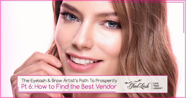 How to Find the Best Vendor for Your Lash Business
